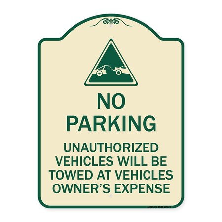 Signmission Unauthorized Vehicles Towed Owner Expense W/ Graphic Heavy-Gauge Alum, 18" L, 24" H, TG-1824-22775 A-DES-TG-1824-22775